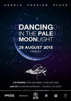Dancing in the pale moonlight