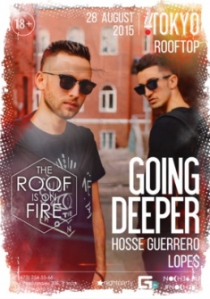 #roofisonfire | Going Deeper