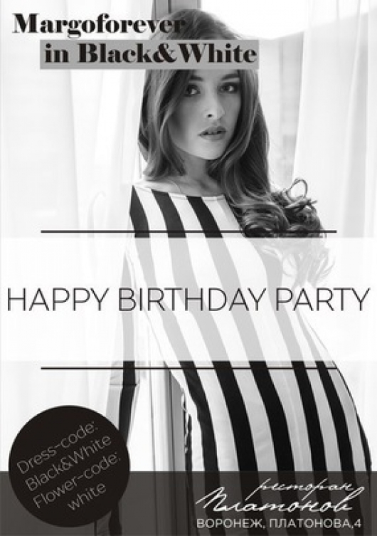 Happy Birthday Party Margoforever in Black & White